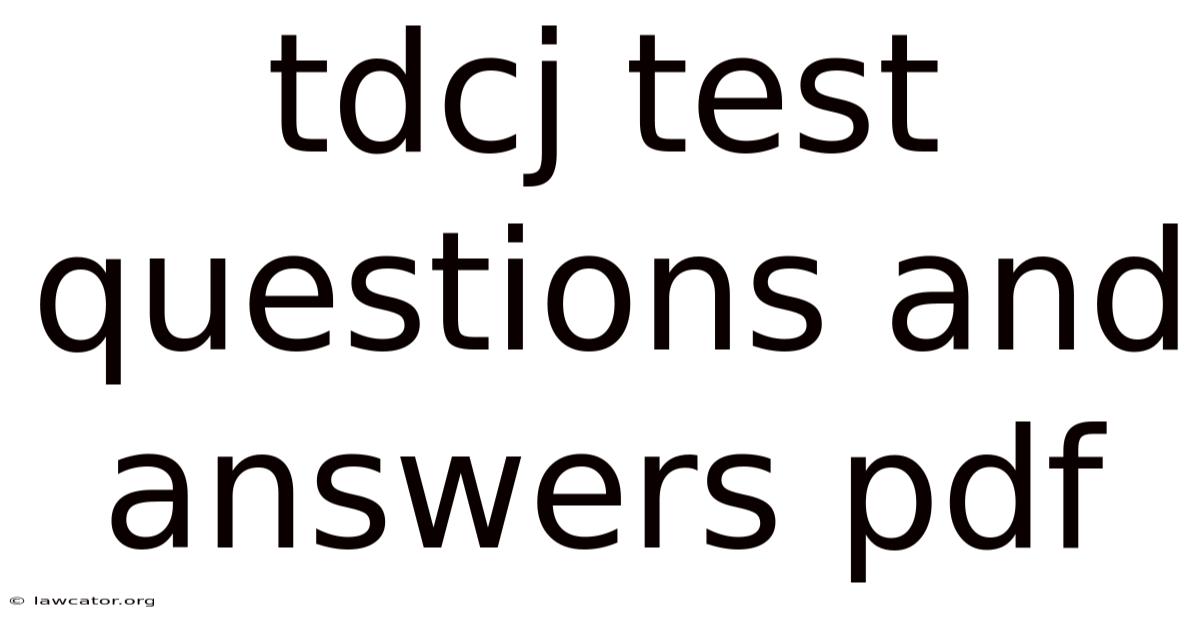 Tdcj Test Questions And Answers Pdf