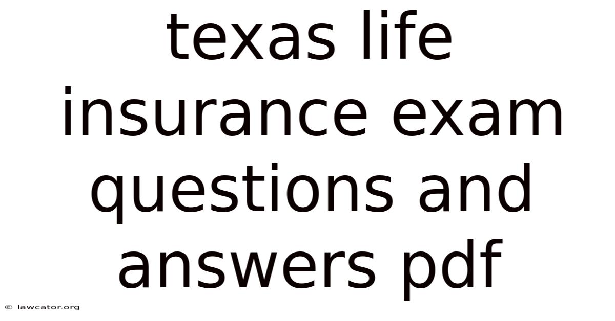 Texas Life Insurance Exam Questions And Answers Pdf