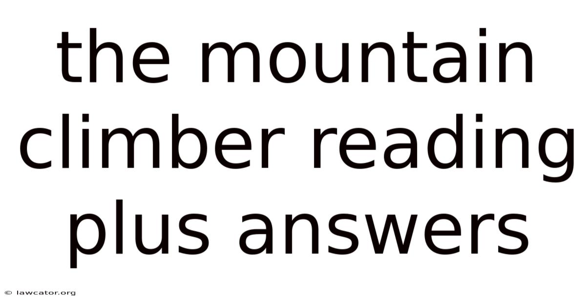 The Mountain Climber Reading Plus Answers