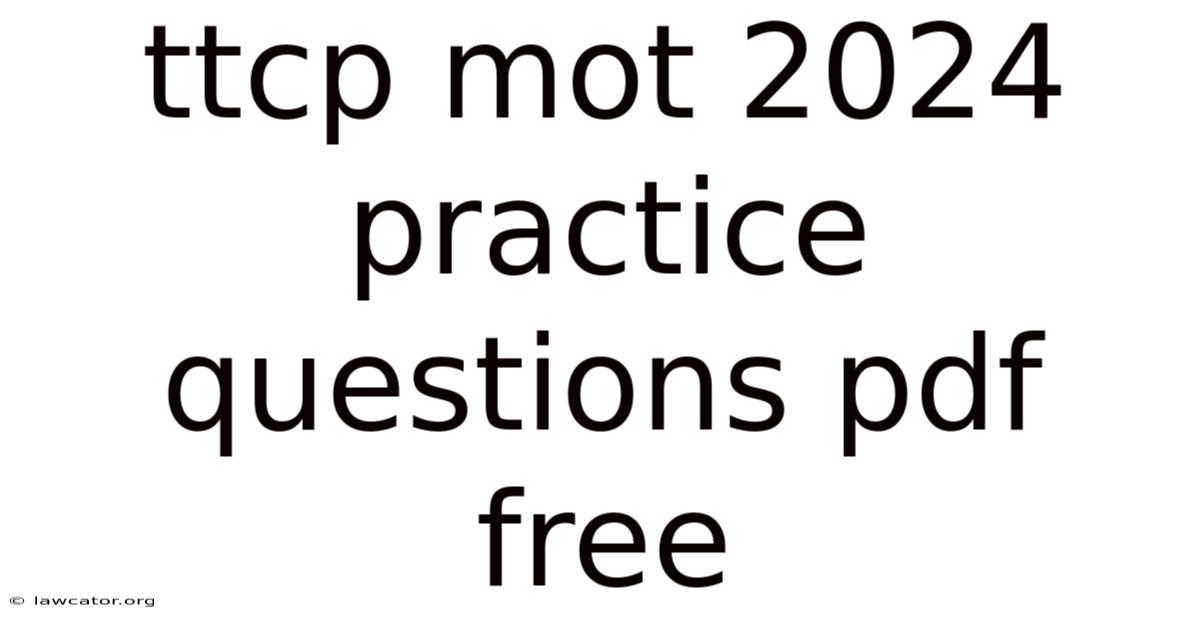 Ttcp Mot 2024 Practice Questions Pdf Free