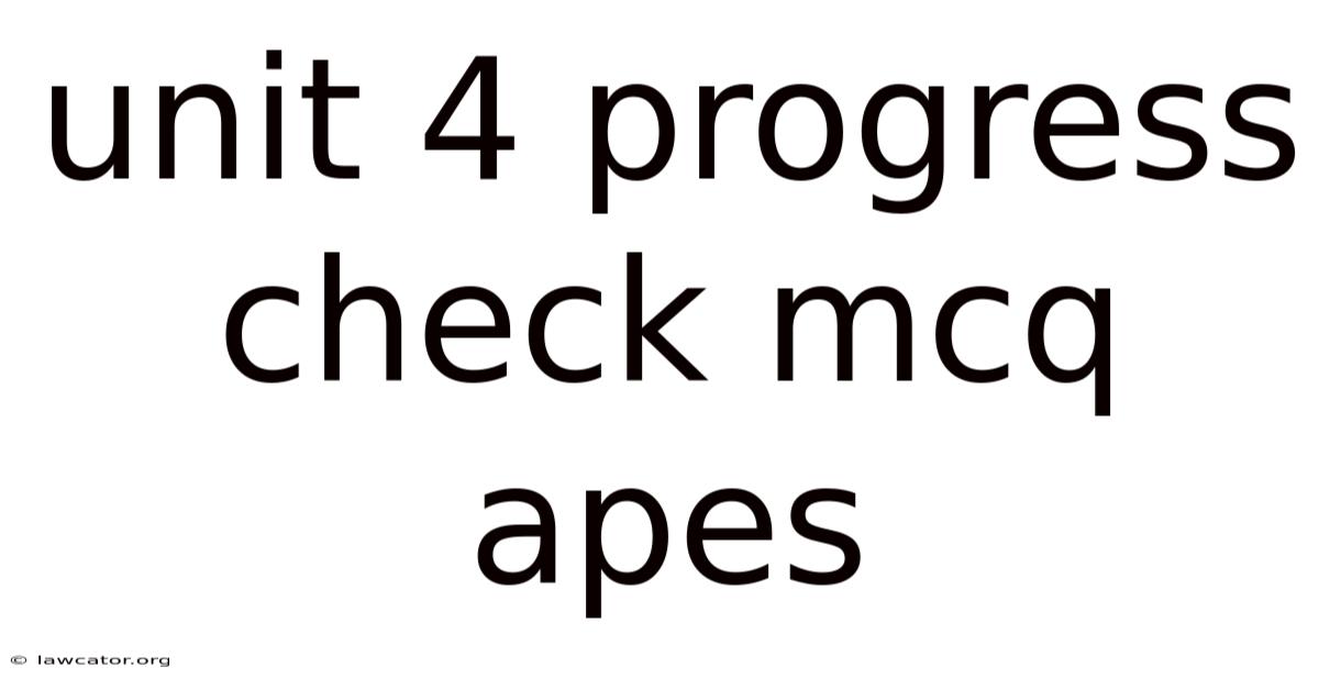 Unit 4 Progress Check Mcq Apes