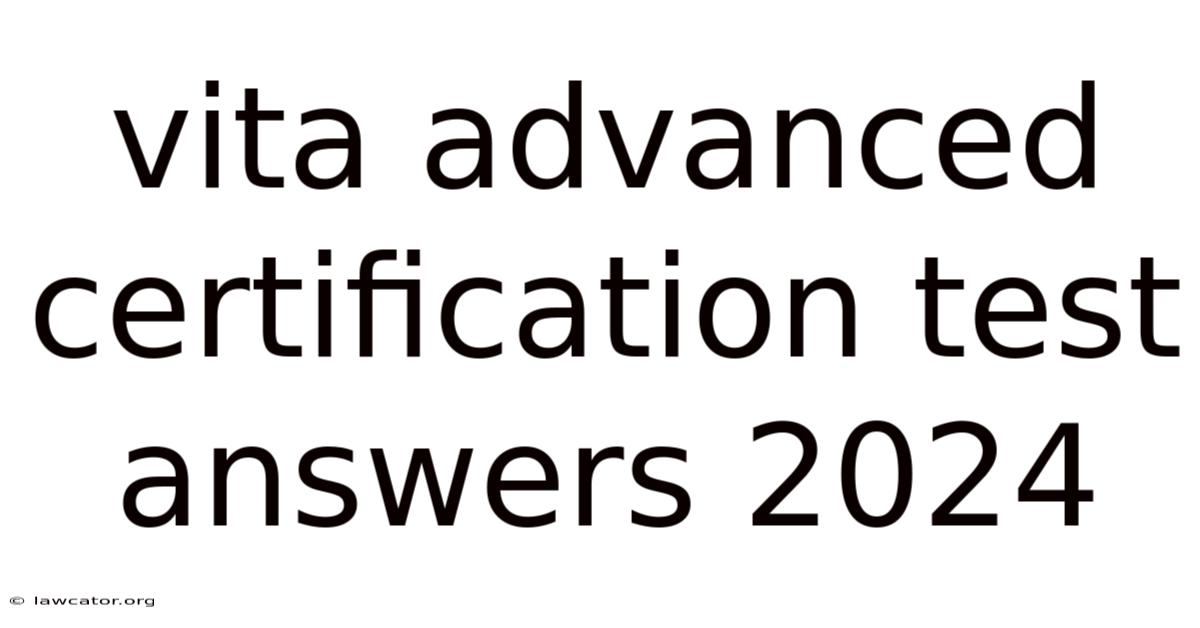 Vita Advanced Certification Test Answers 2024
