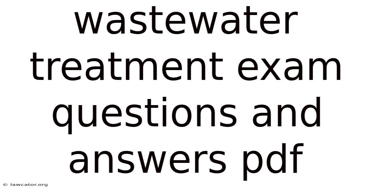 Wastewater Treatment Exam Questions And Answers Pdf