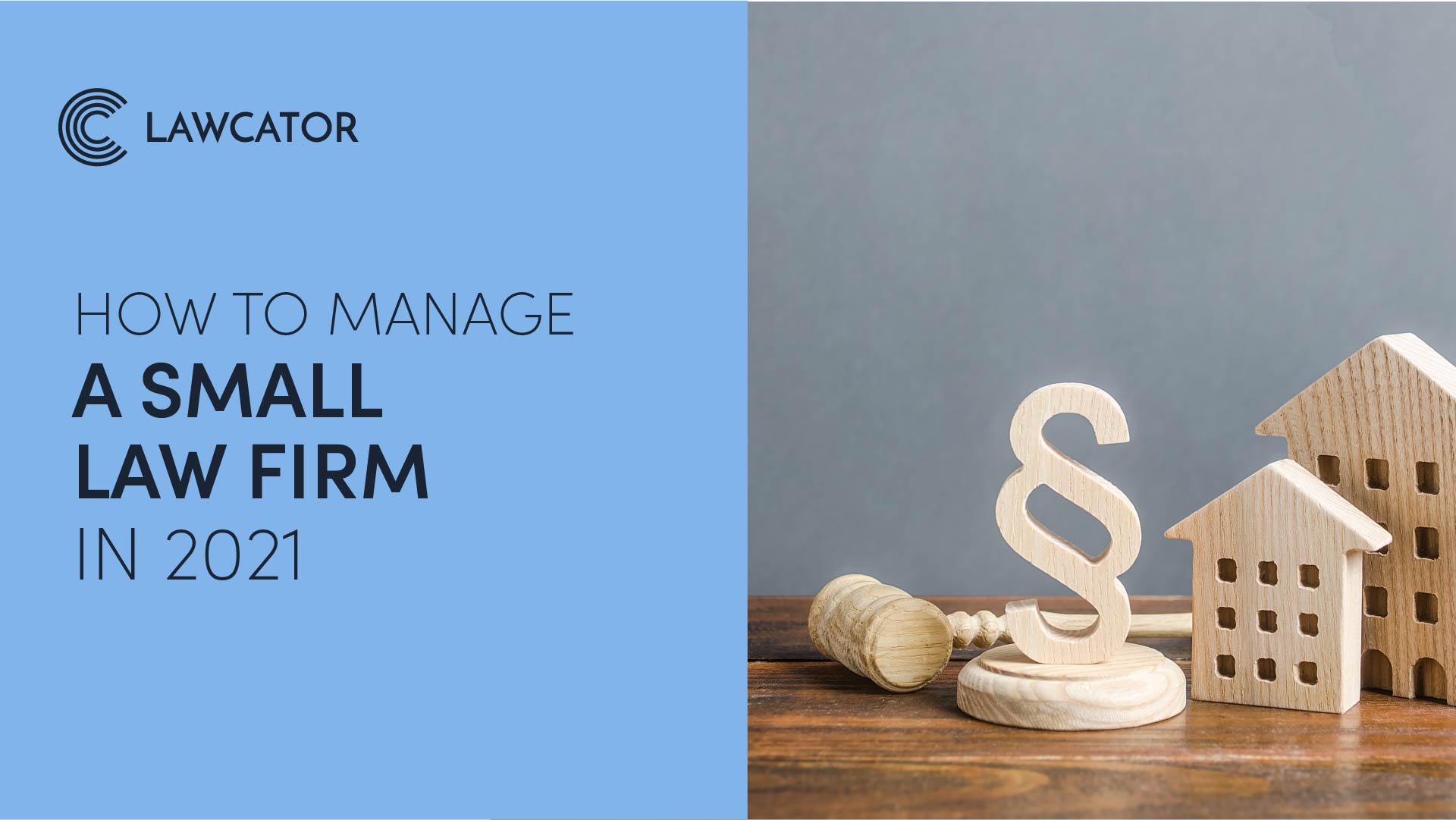 How to manage a small law firm in 2021