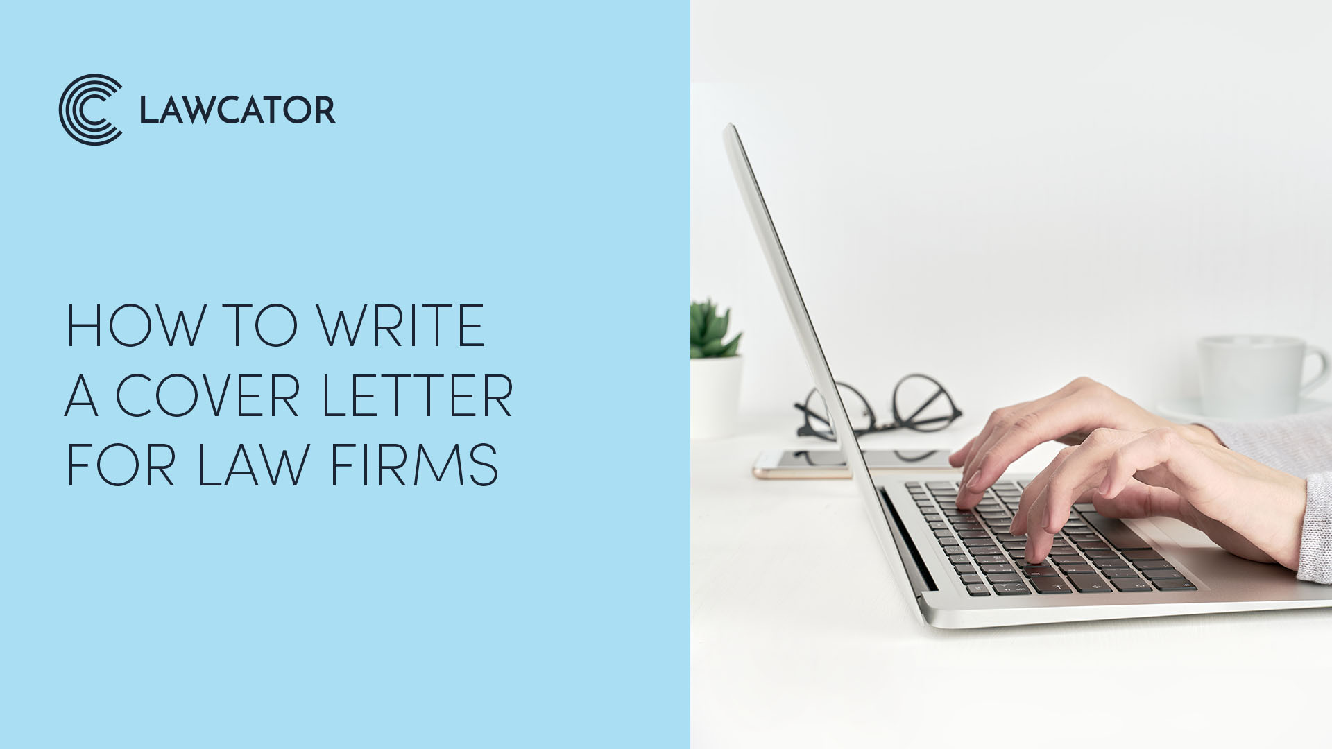 How to Write a Cover Letter for Law Firms